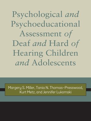 cover image of Psychological and Psychoeducational Assessment of Deaf and Hard of Hearing Children and Adolescents